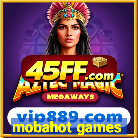 mobahot games